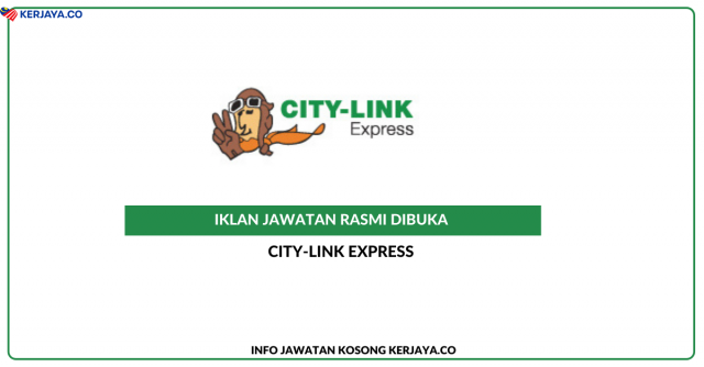 City-Link Express ~ Jawatan Kosong Pembantu Operasi
