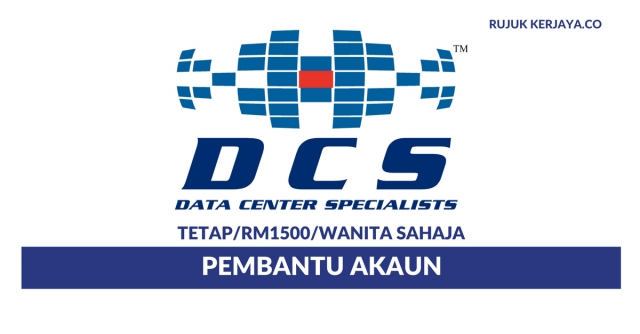 Data Center Specialists ~ Pembantu Akaun