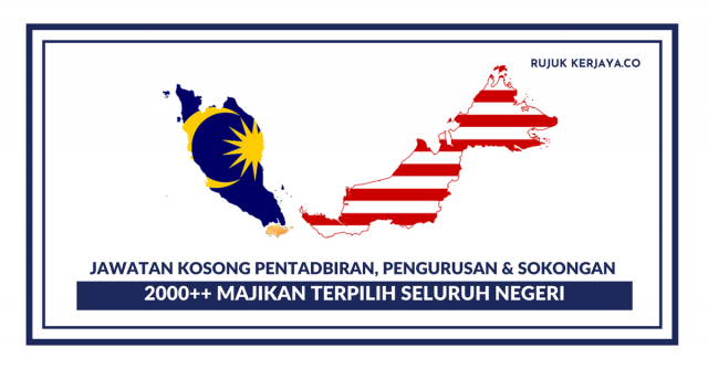Kerani Seluruh Negara ~ Minima SPM/Gaji RM1500+/Terbuka Pelbagai Negeri