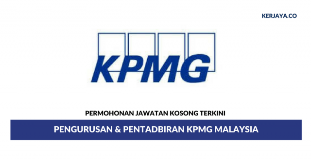 Permohonan Jawatan Kosong KPMG Malaysia di Buka