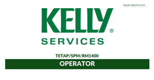 Operator Kelly Services Malaysia