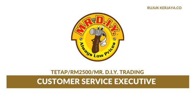 Mr. D.I.Y. Trading ~ Kekosongan Pegawai Khidmat Pelanggan