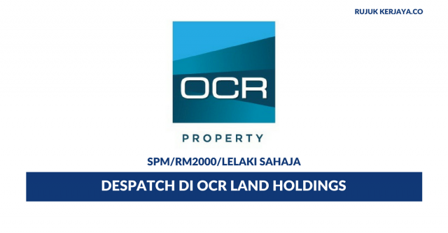 OCR Land Holdings ~ Despatch