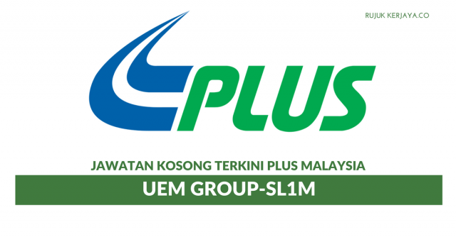 PLUS Malaysia ~ UEM-Group SL1M