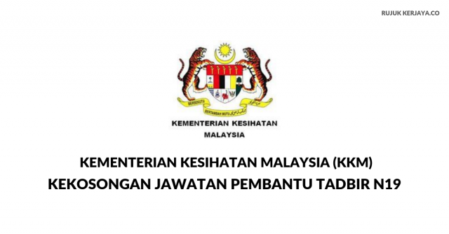 Pembantu Tadbir Kementerian Kesihatan Malaysia / Cawangan Kawalan Amalan Perubatan Swasta (CKAPS)
