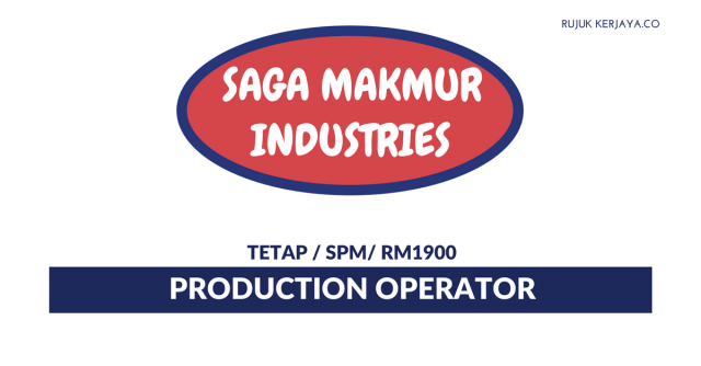 Saga Makmur Industri ~ Production Operator