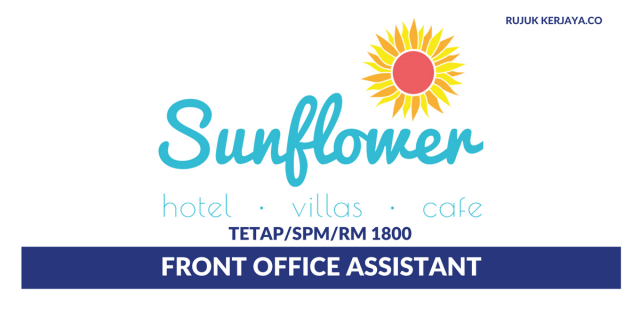 Sunflower Hotel Melaka ~ Front Office Assistant