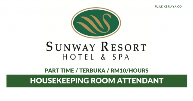 Sunway Resort Hotels & Spa ~ Housekeeping Room Attendant