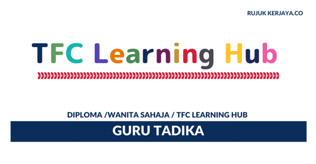 TFC Learning Hub ~ Guru Tadika