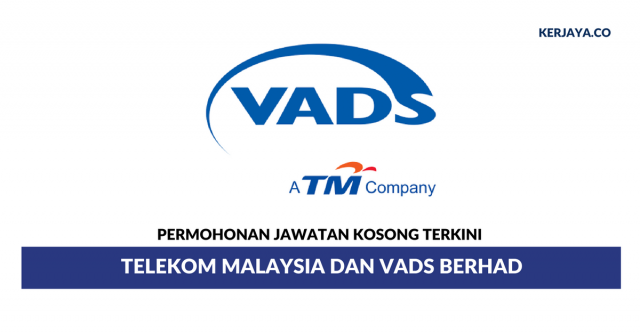 Permohonan Jawatan Kosong Telekom Malaysia VADS di Buka