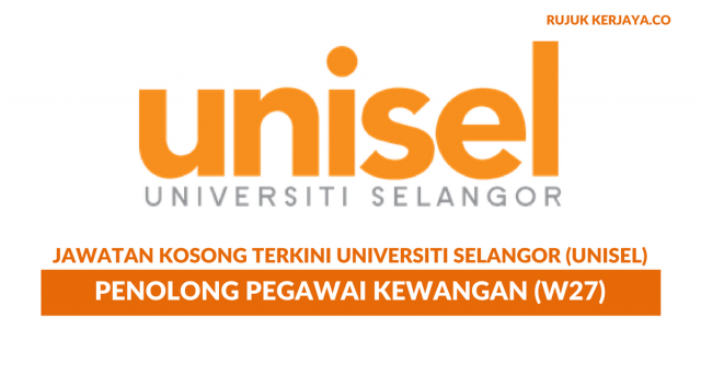 Universiti Selangor (UNISEL) ~ Penolong Pegawai Kewangan