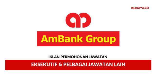 AmBank Group ~ Eksekutif & Pelbagai Jawatan Lain