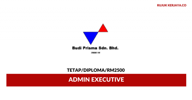 Budi Prisma ~ Admin Executive