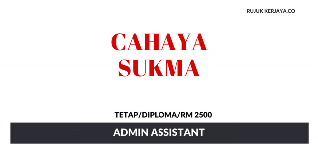 Cahaya Sukma ~ Admin Assistant