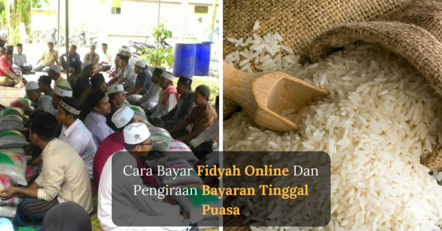 Cara Bayar Fidyah Online Dan Pengiraan Bayaran Tinggal Puasa