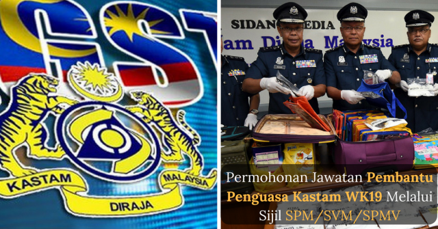 Cara Mengemukakan Permohonan Jawatan Pembantu Penguasa Kastam WK19 Dengan Sijil SPM/SVM/SPMV Dan Sijil Setaraf