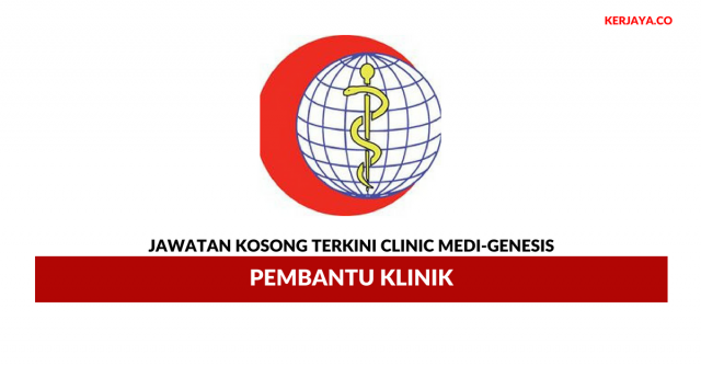 Clinic Medi-Genesis ~ Pembantu Klinik