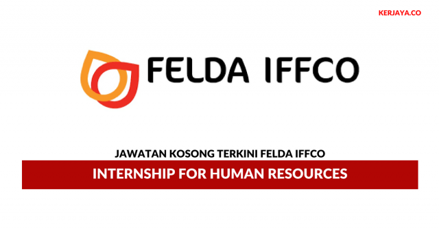 Felda Iffco ~ Internship For Human Resource