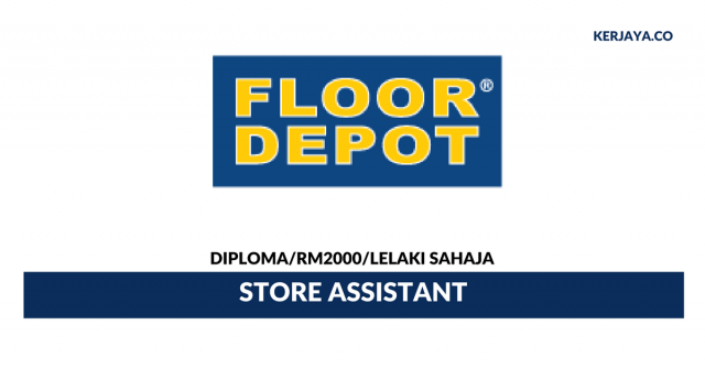 Floor Depot ~ Store Assistant