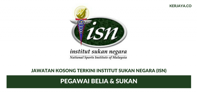 Permohonan Jawatan Kosong Pegawai Belia & Sukan Institut Sukan Negara (ISN)