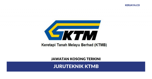 Keretapi Tanah Melayu (KTMB) ~ Juruteknik