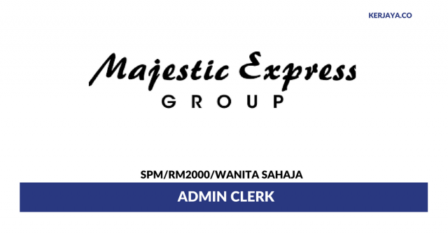Majestic Express ~ Admin Clerk