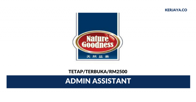Nature Goodness Food Industry ~ Admin Assistant