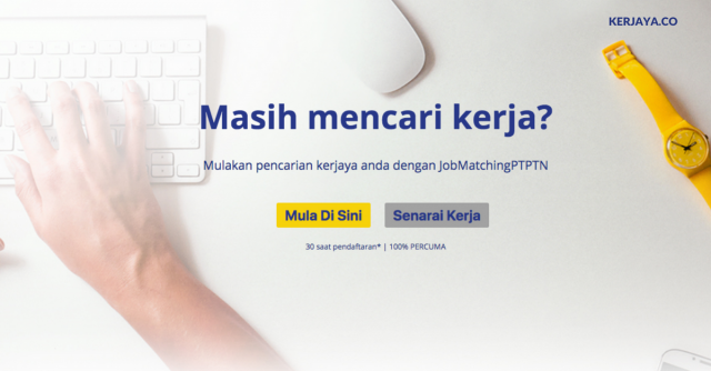 PTPTN Bantu Carikan Kerja Untuk Peminjam Melalui Program Job Matching PTPTN