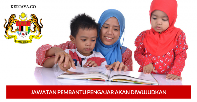 Jawatan Pembantu Pengajar Bakal Diwujudkan Khas Untuk Menjalankan Tugas-tugas Pentadbiran Guru