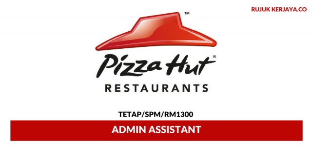 Pizza Hut Restaurants ~ Admin Assistant