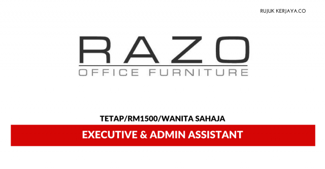 Razo Office Furniture Ent ~ Executive & Admin Assistant