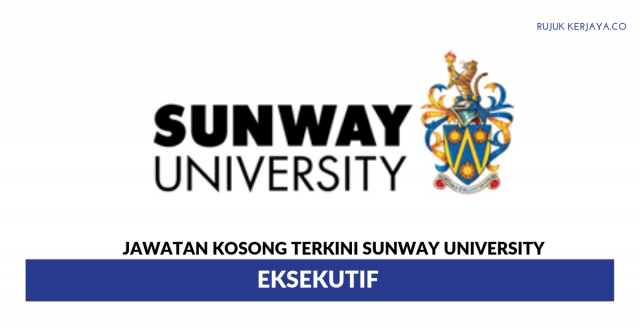 Sunway University ~ Eksekutif