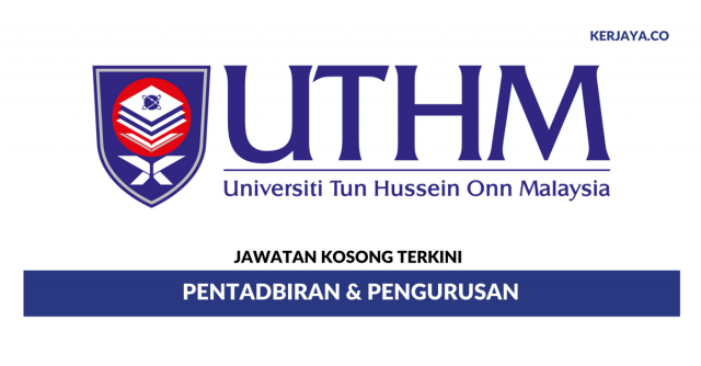 Universiti Tun Hussein Onn Malaysia ~ Pentadbiran & Pengurusan