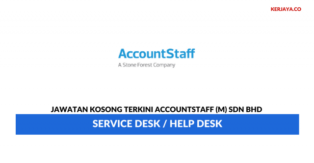 AccountStaff (M) Sdn Bhd ~ Service Desk / Help Desk
