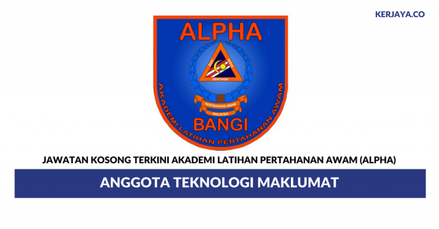 Permohonan Jawatan Anggota Teknologi Maklumat Akademi Latihan Pertahanan Awam (ALPHA) di Buka