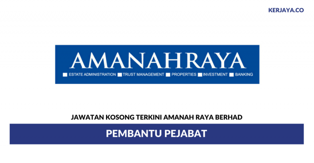 Amanah Raya Berhad ~ Pembantu Pejabat