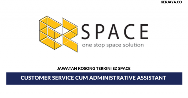 EZ Space ~ Customer Service cum Administrative Assistant