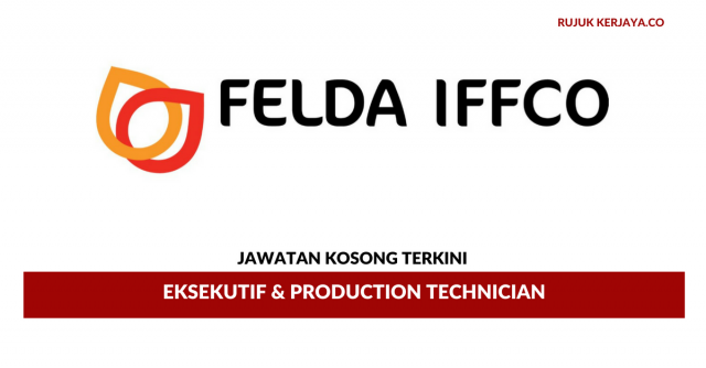FELDA IFFCO ~ Production Technician