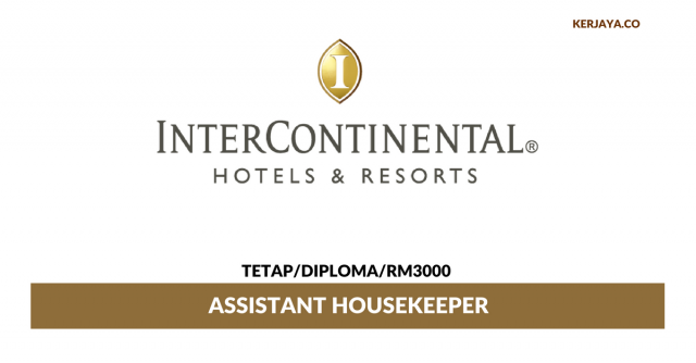 InterContinental Hotels ~ Assistant Housekeeper