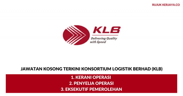 Konsortium Logistik Berhad (KLB) ~ Kerani Operasi