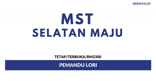 MST Selatan Maju ~ Pemandu Lori