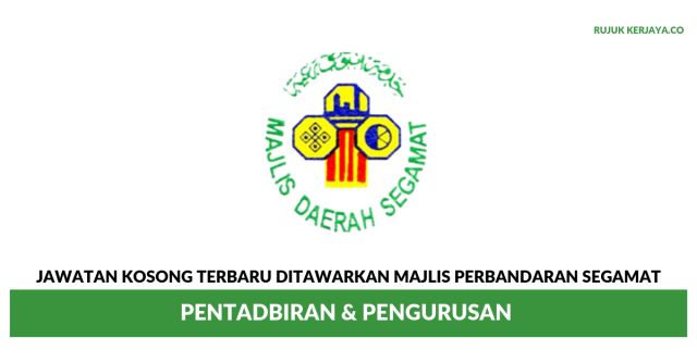 Majlis Daerah Segamat ~ Jawatan Pentadbiran & Pengurusan