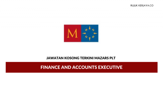 Mazars Plt ~ Finance and Accounts Executive