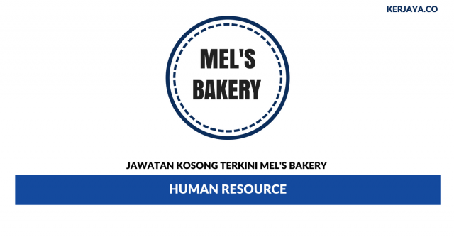 Mel’s Bakery ~ Human Resource