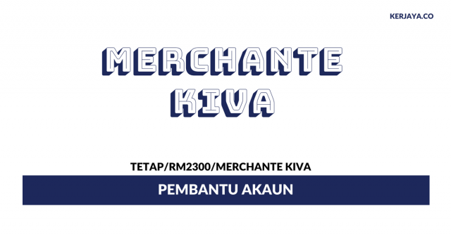 Merchante Kiva ~ Pembantu Akaun