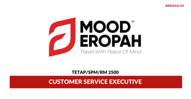 Mood Eropah ~ Customer Service Executive