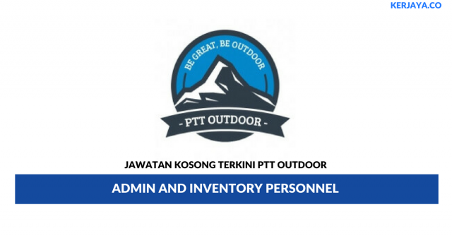 PTT Outdoor ~ Admin and Inventory Personnel