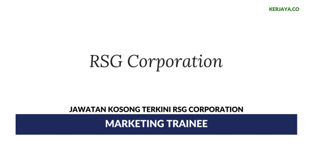 RSG Corporation ~ Marketing Trainee