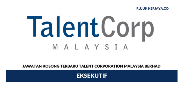 Talent Corporation Malaysia ~ Eksekutif