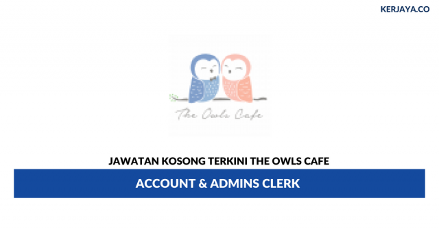 The Owls Cafe ~ Account & Admins Clerk